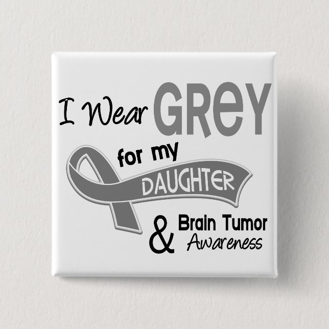 I Wear Grey 42 Daughter Brain Tumour 2 Inch Square Button (Front)