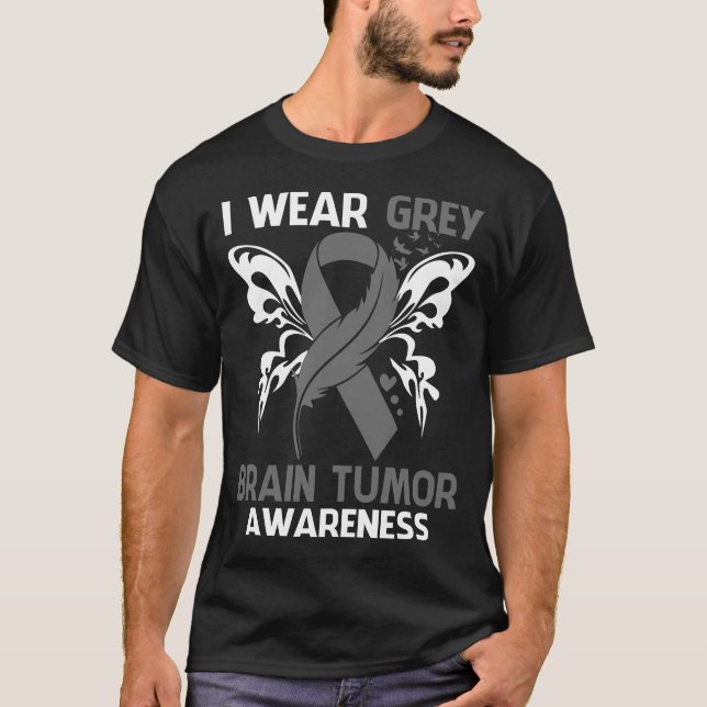 I Wear Grey For BRAIN TUMOR Awareness T-Shirt (Front)