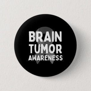 I Wear Grey For Brain Tumour Awareness Grey S Ribb 2 Inch Round Button