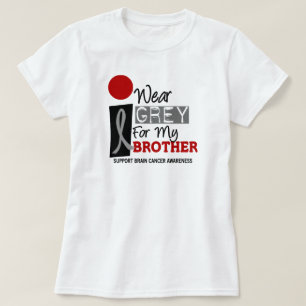 I Wear Grey For My Brother 9 BRAIN CANCER T-Shirt