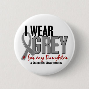 I Wear Grey For My Daughter 10 Diabetes 2 Inch Round Button