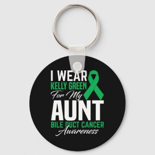 I Wear Kelly Green For My Aunt Bile Duct Cancer Aw Keychain