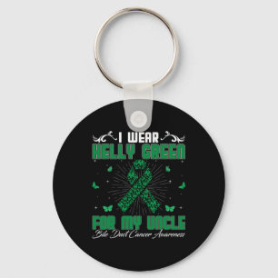 I Wear Kelly Green For My Uncle Bile Duct Cancer A Keychain