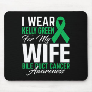 I Wear Kelly Green For My Wife Bile Duct Cancer Aw Mouse Pad