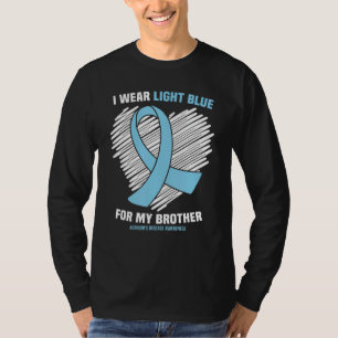 I Wear Light Blue For My Brother Addisonu2019s Dis T-Shirt