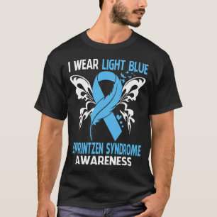 I Wear Light Blue For SHPRINTZEN SYNDROME Awarenes T-Shirt