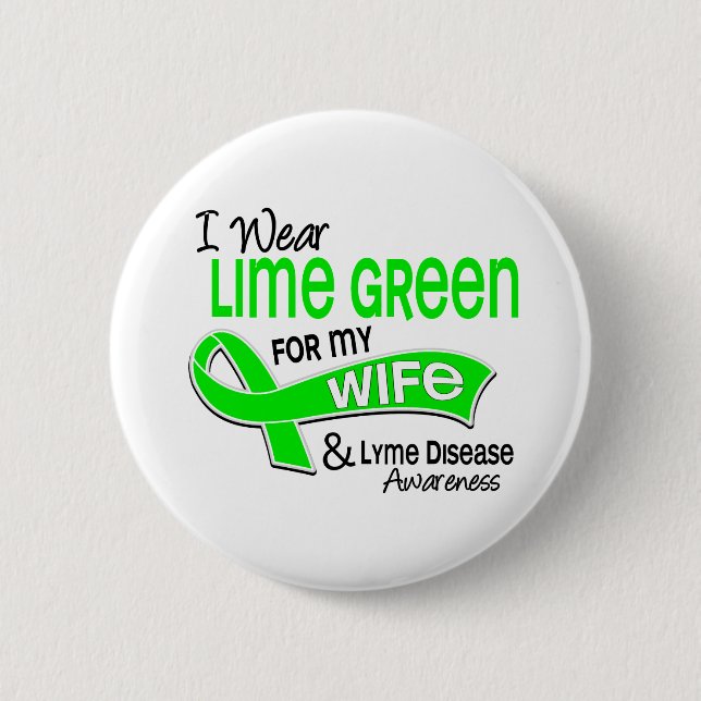 I Wear Lime Green 42 Wife Lyme Disease 2 Inch Round Button (Front)