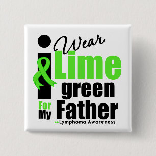 I Wear Lime Green For My Father 2 Inch Square Button