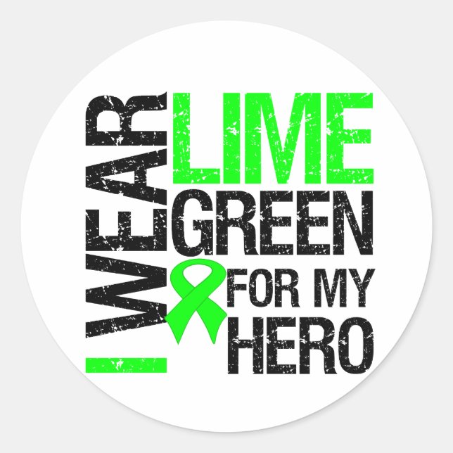 I Wear Lime Green For My Hero - Lymphoma Classic Round Sticker (Front)