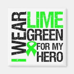 I Wear Lime Green For My Hero - Lymphoma Magnet