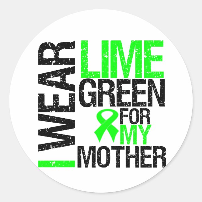 I Wear Lime Green For My Mother Lymphoma Classic Round Sticker (Front)