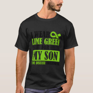 I Wear Lime Green For My Son Lyme Disease Tick Bit T-Shirt