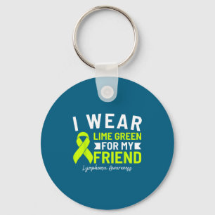 I Wear Lime Green Friend Lymphoma Awareness Keychain