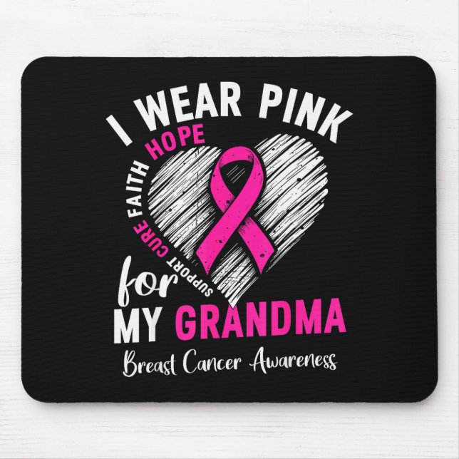 I Wear Nk For My Grandma Breast Cancer Awareness S Mouse Pad (Front)
