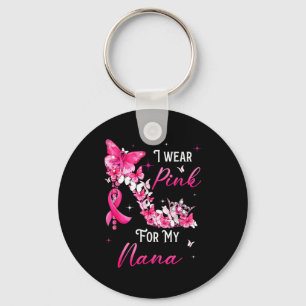 I Wear Nk For My Nana Breast Cancer Ribbon Suprt G Keychain