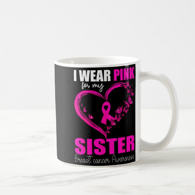 I Wear Nk For My Sister Breast Cancer Heart Ribbon Coffee Mug (Right)