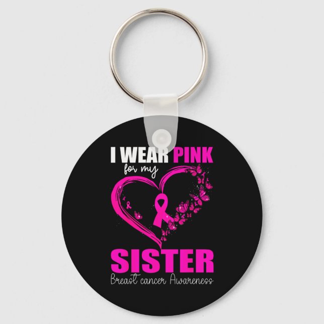 I Wear Nk For My Sister Breast Cancer Heart Ribbon Keychain (Front)