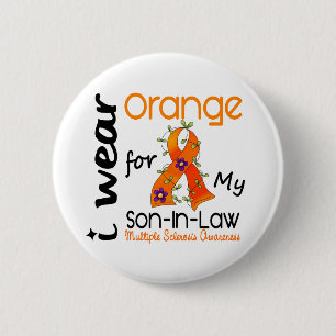 I Wear Orange 43 Son-In-Law MS Multiple Sclerosis 2 Inch Round Button