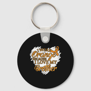 I Wear Orange Because I Love My Brother Keychain