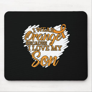 I Wear Orange Because I Love My Son for Leukaemia Mouse Pad