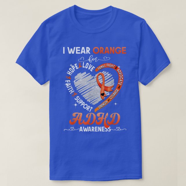 I Wear Orange For ADHD Awareness Gifts  T-Shirt (Design Front)