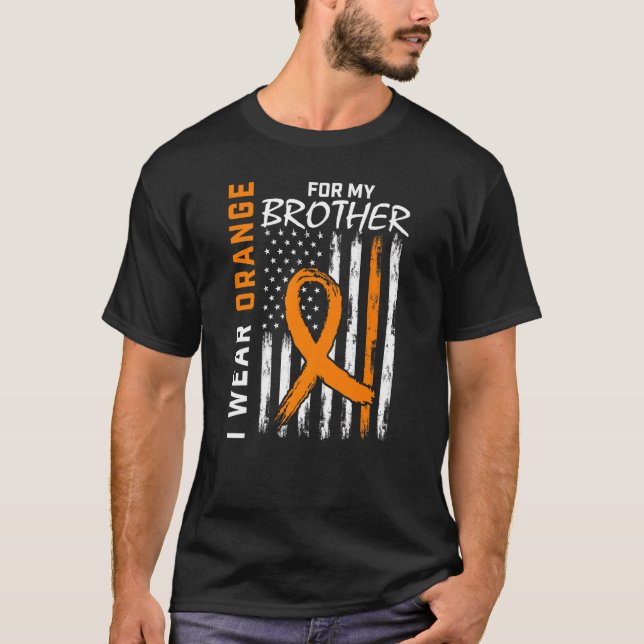 I Wear Orange For Brother Multiple Sclerosis Aware T-Shirt (Front)