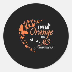 I Wear Orange For Multiple Sclerosis Awareness Classic Round Sticker