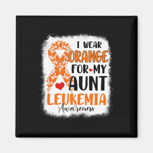I Wear Orange For My Aunt Leukaemia Awareness Mont Magnet