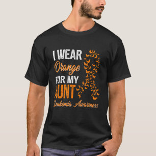 I Wear Orange For My Aunt Leukemia Awareness Orang T-Shirt