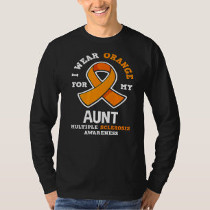 I Wear Orange For My Aunt Ms Multiple Scelrosis Aw T-Shirt