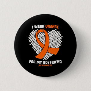I Wear Orange For My Boyfriend Rsdcrps Awareness 2 Inch Round Button