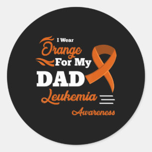 I Wear Orange For My Dad Leukaemia Awareness 8 Classic Round Sticker