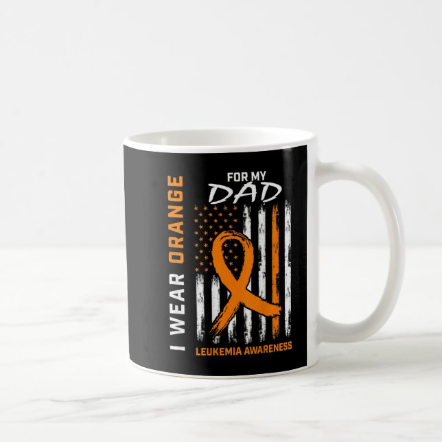 I Wear Orange For My Dad Leukaemia Awareness Ameri Coffee Mug (Right)