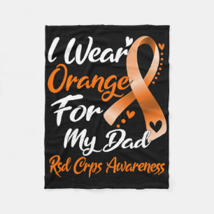 I Wear Orange For My Dad Rsd Crps Awareness Fleece Blanket