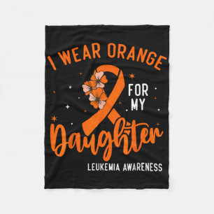 I Wear Orange For My Daughter Leukaemia Cancer Awa Fleece Blanket