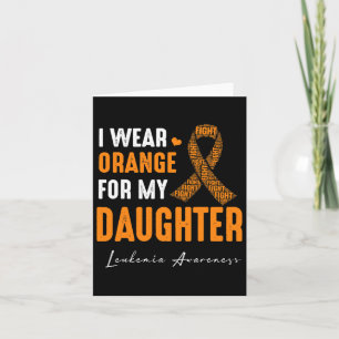 I Wear Orange For My Daughter Leukaemia Cancer Mat Card