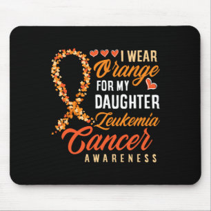 I Wear Orange For My Daughter Leukemia Cancer Awar Mouse Pad
