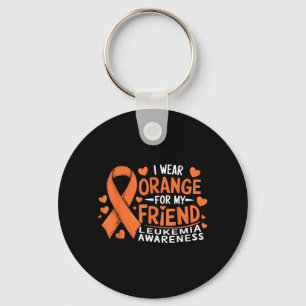 I Wear Orange For My Friend Leukaemia Awareness Keychain