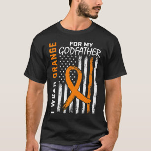 I Wear Orange For My Godfather Leukaemia Awareness T-Shirt