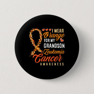 I Wear Orange For My Grandson Leukaemia Cancer Awa 2 Inch Round Button