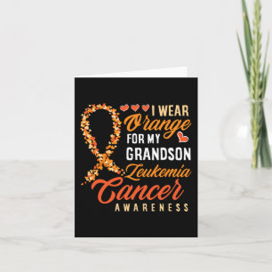 I Wear Orange For My Grandson Leukaemia Cancer Awa Card