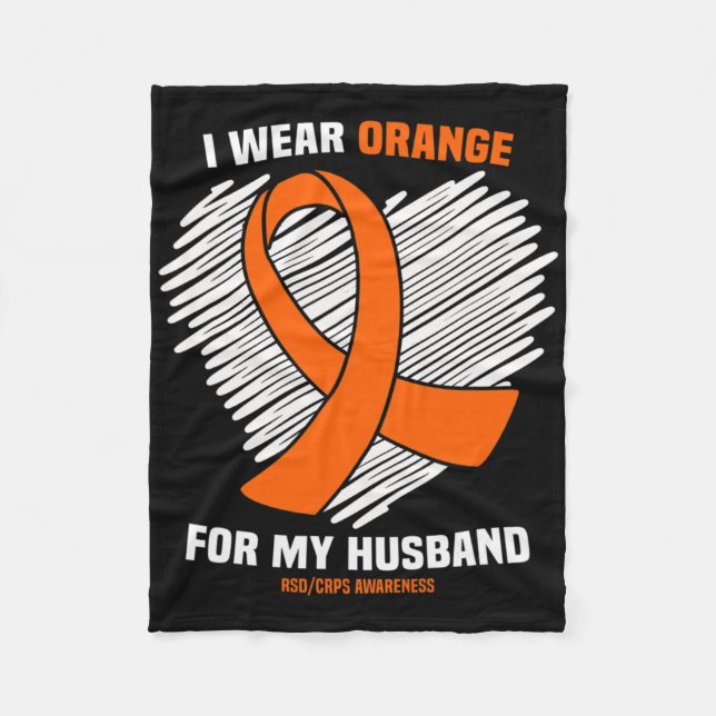 I Wear Orange For My Husnd Rsdcrps Awareness  Fleece Blanket (Front)
