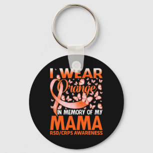 I Wear Orange For My Mama RSD CRPS Awareness Keychain