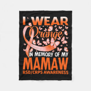 I Wear Orange For My Mamaw Rsd Crps Awareness Fleece Blanket