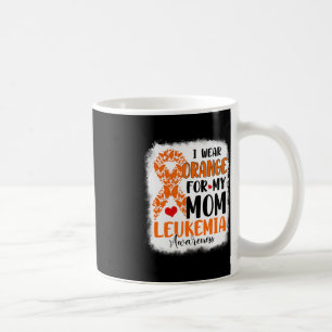 I Wear Orange For My Mom Leukemia Awareness Month Coffee Mug