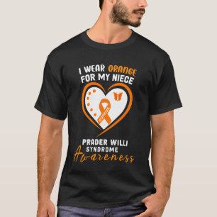 I wear Orange for My Niece Prader Willi Syndrome A T-Shirt