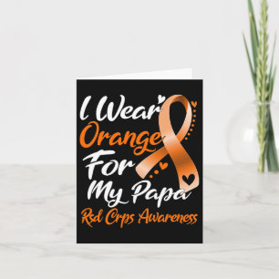 I Wear Orange For My Papa Rsd Crps Awareness Card