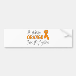 I Wear Orange For My Sister (Orange Ribbon) Bumper Sticker