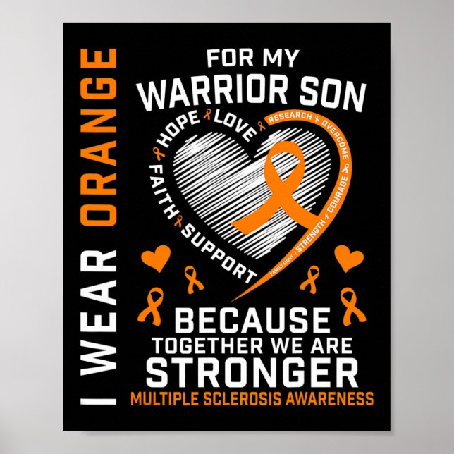 I Wear Orange For My Son Multiple Sclerosis Awaren Poster (Front)