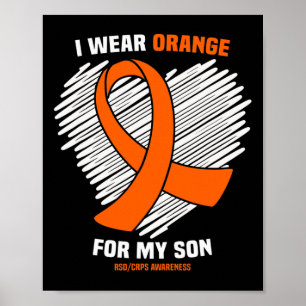 I Wear Orange For My Son Rsdcrps Awareness Poster
